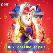 007 cassino royale completo dublado